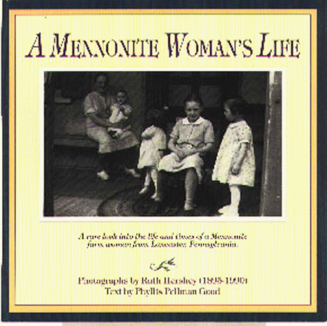 Beispielbild fr A Mennonite Woman's Life zum Verkauf von Better World Books: West