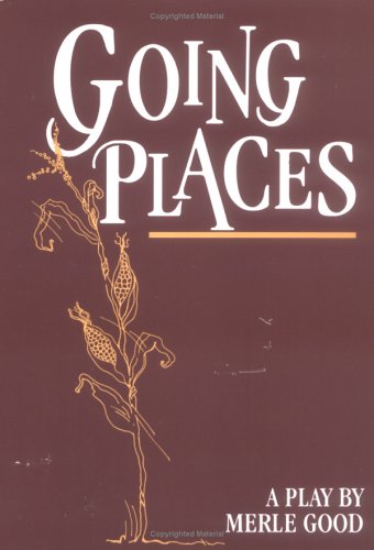 9781561481354: Going Places: A Play