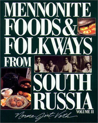 Stock image for Mennonite Foods & Folkways from South Russia, Vol. 2 for sale by ZBK Books