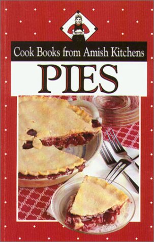 Stock image for Cook Books from Amish Kitchens: Pies for sale by ThriftBooks-Atlanta