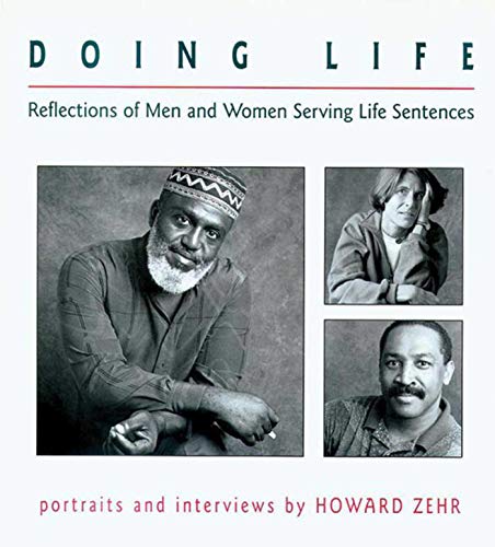 Beispielbild fr Doing Life : Reflections of Men and Women Serving Life Sentences zum Verkauf von Better World Books