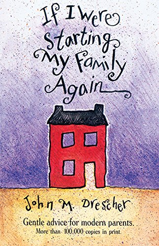 Beispielbild fr If I Were Starting My Family Again zum Verkauf von Better World Books