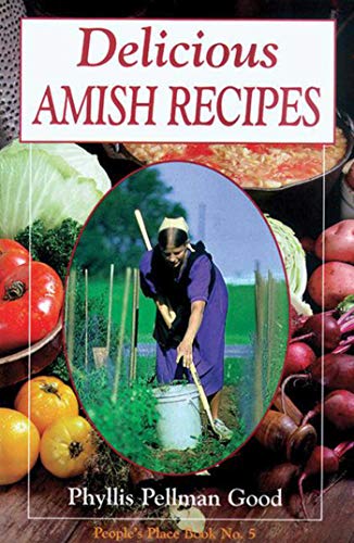 Beispielbild fr Delicious Amish Recipes: People's Place Book No. 5 zum Verkauf von Your Online Bookstore