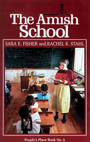 Amish School (People's Place Book) - Sara E. Fisher