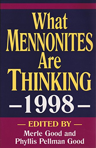 Imagen de archivo de What Mennonites Are Thinking a la venta por Better World Books