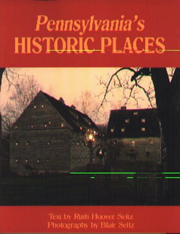 Beispielbild fr Pennsylvania's Historic Places zum Verkauf von Wonder Book