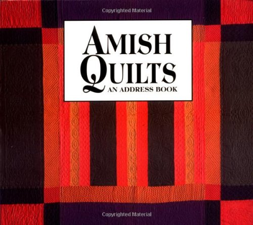 Stock image for Amish Quilts: An Address Book for sale by SecondSale