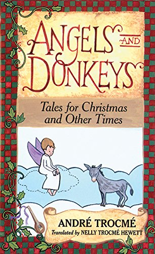 Beispielbild fr Angels and Donkeys: Tales for Christmas and Other Times zum Verkauf von SecondSale