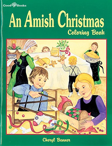 Amish Christmas Coloring Book (9781561482658) by Benner, Cheryl