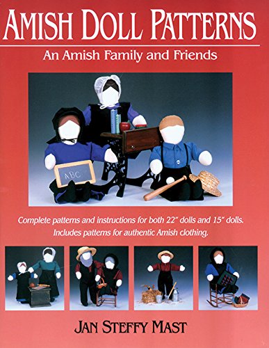 Beispielbild fr Amish Doll Patterns: An Amish Family and Friends: Complete Patters And Instructions For Both 22" Dolls And 15" Dolls. Includes Pat zum Verkauf von Ergodebooks