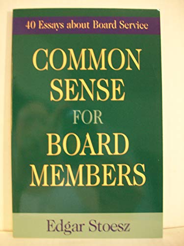 9781561483198: Common Sense for Board Members: 40 Essays About Board Service