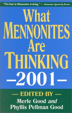 9781561483235: What Mennonites Are Thinking