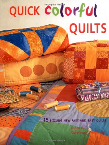 Stock image for Quick Colorful Quilts for sale by Jenson Books Inc