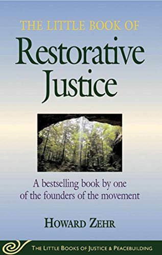 Beispielbild fr Little Book of Restorative Justice : A Bestselling Book by One of the Founders of the Movement zum Verkauf von Better World Books