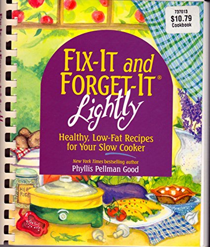 9781561484331: Fix-It and Forget-It Lightly: healthy, Low-Fat Recipes for Your Slow Cooker