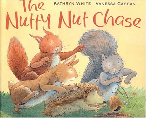 Stock image for The Nutty Nut Chase for sale by Better World Books