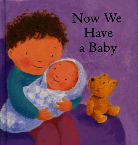 Beispielbild fr Now We Have a Baby zum Verkauf von Wonder Book