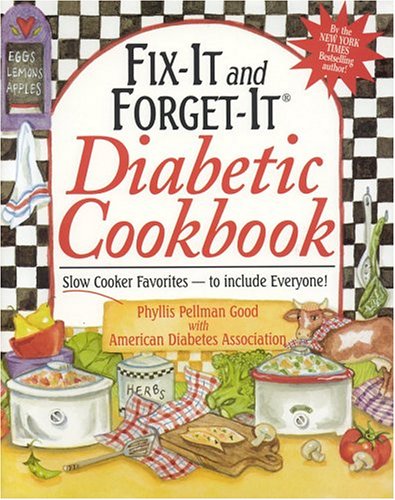 9781561484584: Fix-it And Forget-it Diabetic Cookbook: Slow Cooker Favorites -- To Include Everyone!
