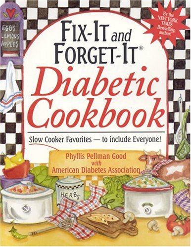 9781561484591: Fix-it and Forget-it Diabetic Cookbook: Slow Cooker Favorites - To Include Everyone