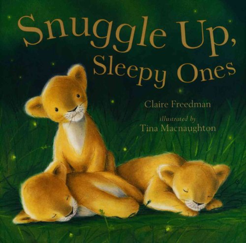 Beispielbild fr Snuggle Up, Sleepy Ones zum Verkauf von SecondSale