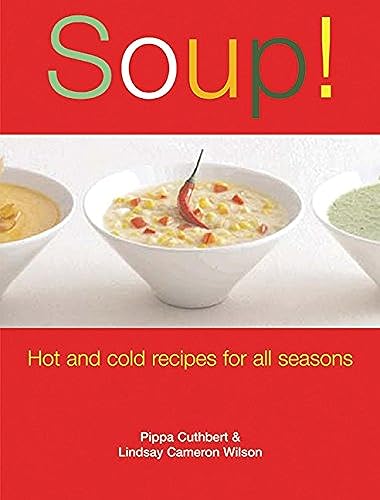 Stock image for Soup ! for sale by More Than Words