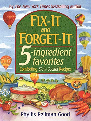 9781561485307: Fix-It and Forget-It 5-ingredient favorites: Comforting Slow-Cooker Recipes