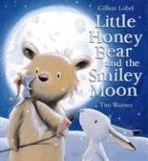 Stock image for Little Honey Bear and the Smiley Moon for sale by SecondSale