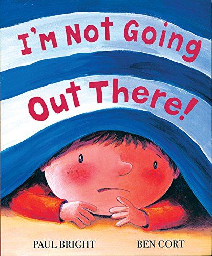 Beispielbild fr I'M Not Going Out There! zum Verkauf von Front Cover Books