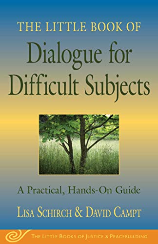 9781561485512: The Little Book of Dialogue for Difficult Subjects: A Practical, Hands-On Guide (Justice and Peacebuilding)