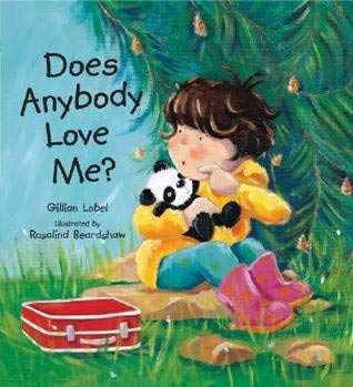 Stock image for Does Anybody Love Me? for sale by Wonder Book