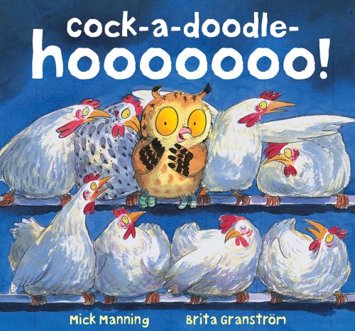 Stock image for Cock-A-Doodle-Hoooo! for sale by Gulf Coast Books