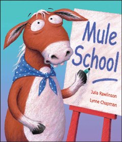 Imagen de archivo de Mule School a la venta por Jenson Books Inc