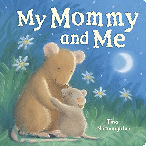 Stock image for My Mommy and Me for sale by Gulf Coast Books