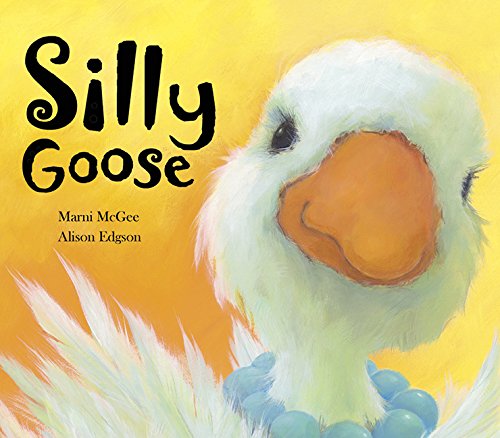 Beispielbild fr Silly Goose zum Verkauf von Jenson Books Inc