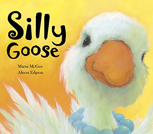 Imagen de archivo de Silly Goose a la venta por Jenson Books Inc