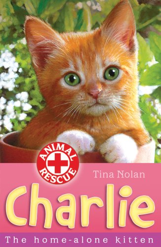 9781561486489: Charlie: The Home-Alone Kitten (Animal Rescue)