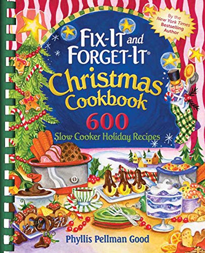 Beispielbild fr Fix-it and Forget-it Christmas Cookbook: 600 Slow Cooker Holiday Recipes zum Verkauf von Wonder Book