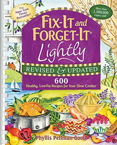 Beispielbild fr Fix-It and Forget-It Lightly Revised and Updated : 600 Healthy, Low-Fat Recipes for Your Slow Cooker zum Verkauf von Better World Books