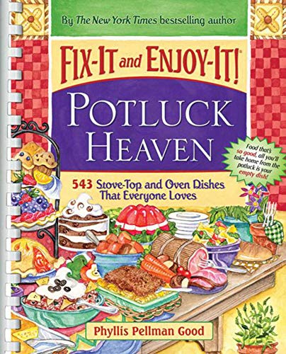 Beispielbild fr Fix-It and Enjoy-It Potluck Heaven: 543 Stove-Top and Oven Dishes That Everyone Loves zum Verkauf von Wonder Book