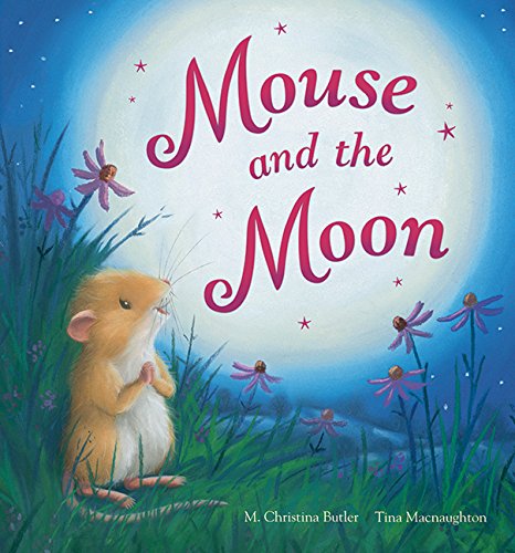 Beispielbild fr Mouse and the Moon zum Verkauf von Better World Books