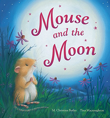 Imagen de archivo de Mouse and the Moon a la venta por Better World Books