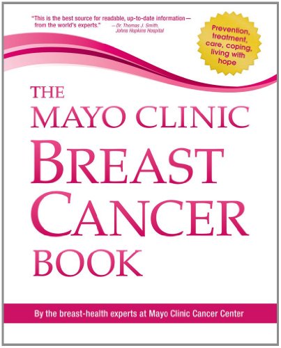 Stock image for The Mayo Clinic Breast Cancer Book for sale by Ergodebooks