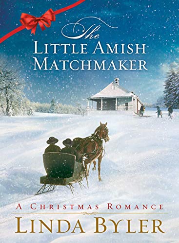 Stock image for Little Amish Matchmaker: A Christmas Romance for sale by SecondSale