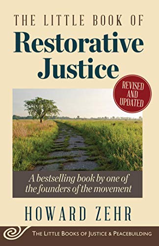 Beispielbild fr The Little Book of Restorative Justice: Revised and Updated (Justice and Peacebuilding) zum Verkauf von SecondSale