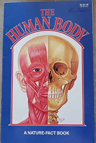 Beispielbild fr The Human Body: A Nature-Fact Book zum Verkauf von Top Notch Books