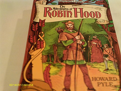 Stock image for The Adventures of Robin Hood (Illustrated Classics) for sale by Once Upon A Time Books