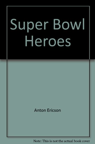 Stock image for Super Bowl Heroes for sale by Wonder Book