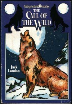 Imagen de archivo de Call of the Wild (Illustrated Classics Series) a la venta por Wonder Book