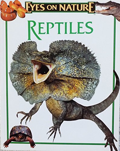 9781561561513: Eyes on Nature: Reptiles
