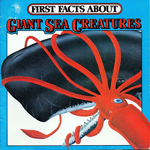 Stock image for First Facts about Giant Sea Creatures (First Facts about) for sale by -OnTimeBooks-